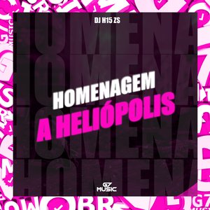 Homenagem a Heliópolis