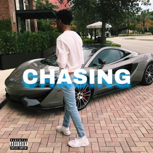 Chasing (feat. Breez Tha God)