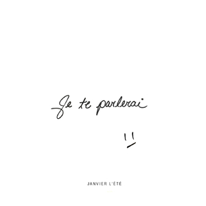 Je te parlerai