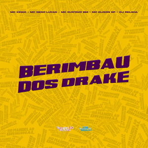 Berimbau dos Drake