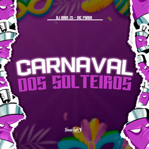 Carnaval Dos Solteiros