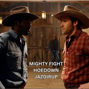 Mighty Fight Hoedown