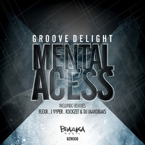 Mental Access (R3ckzet & DJ Mandraks Remix)