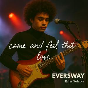 Come And Feel That Love