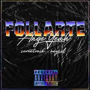 Follarte (feat. seventrack & nayzel)