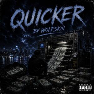 Quicker