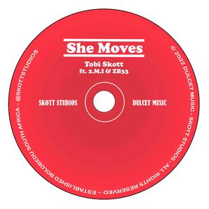 She Moves (feat. 2.M.I & ZB33)