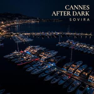 Cannes After Dark, Vol. 1