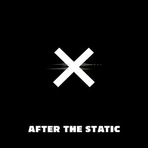 After the Static