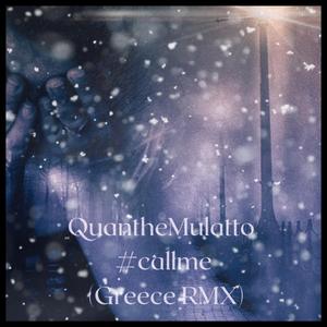 #callme (Greece RMX) (Greece RMX)