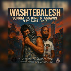 WASHTEBALESH (feat. AMAWIN & Saint lucid)