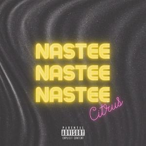 Nastee