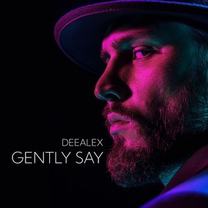 GENTLY SAY