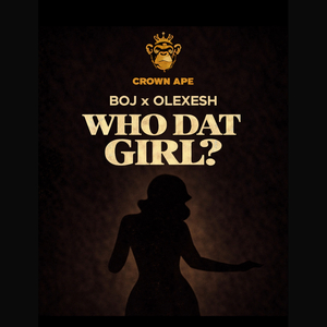 Who Dat Girl?