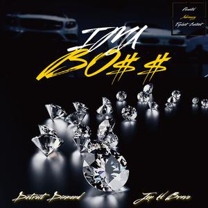 Ima Boss (feat. Jon H Bravo)