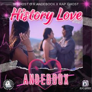 History Love (feat. Andeboox & Rap Ghost)