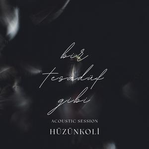 Bir Tesadüf Gibi (Acoustic Session)
