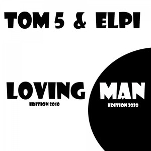 Loving Man Edition 2010