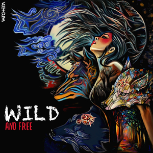 Wild and Free