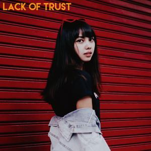 Lack of Trust
