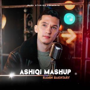 Ashiqi Mashup (feat. Ramin Bakhtary)