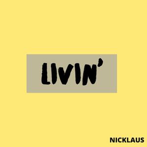 Livin'