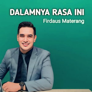 DALAMNYA RASA INI