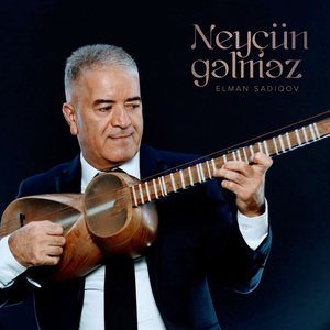 Neyçün Gəlməz
