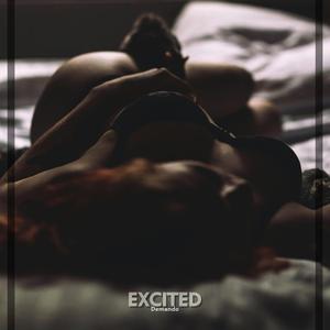 Excited