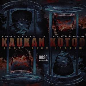 Kaukan kotoo (feat. Alex Joakim)