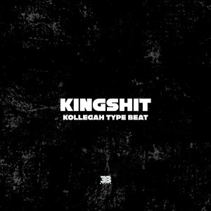 Kingshit