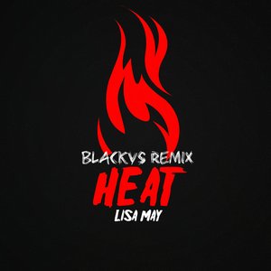 Heat (BLACKVS Remix)