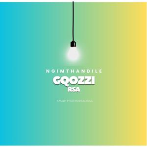 Ngimthandile (feat. Gqozzi_Rsa & Damusical soul)