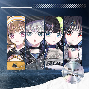 SWITCH!! (feat. 天ノ譜ステラ, ChumuNote, 88.nia & 夢羽九)