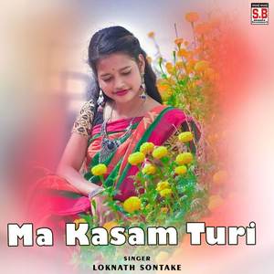 Ma Kasam Turi