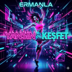 Yansın Keşfet