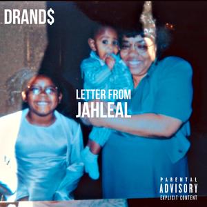 LETTER FROM JAHLEAL (Jah-lēēl)