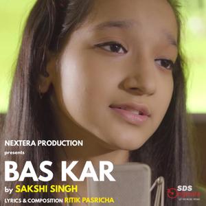Bas Kar (feat. Sakshi Singh)