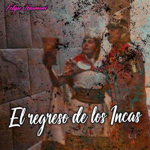 El Regreso de los Incas