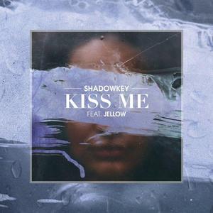 Shadowkey-Kiss Me（RAV3N remix）