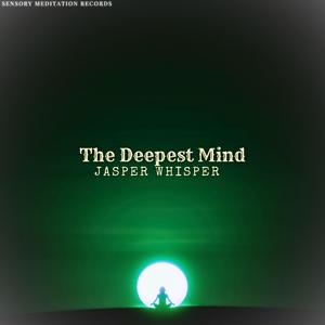 The Deepest Mind (feat. Pile Of Strings, Sensory Meditation, Flame Timo, Nina Nalo & Alma Lin)