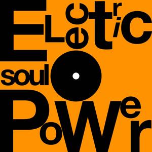 Electric Soul Power (feat. Andy North & International Workers Union)