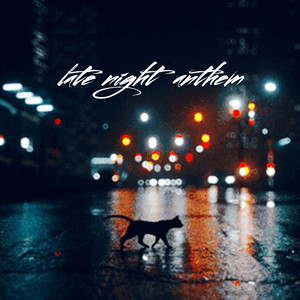 Late Night Anthem (Original Mix)