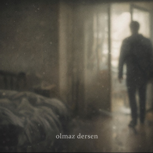 Olmaz Dersen