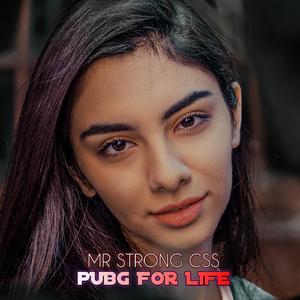 Pubg for Life
