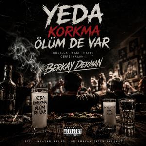 YEDA KORKMA