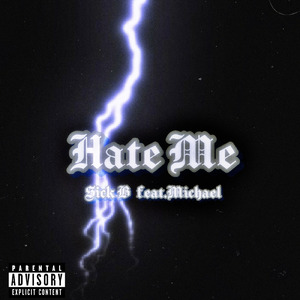 Hate Me (feat. Michael)