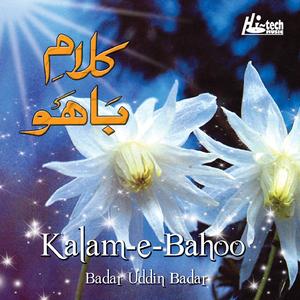 Kalam e Bahoo (Pt.1)