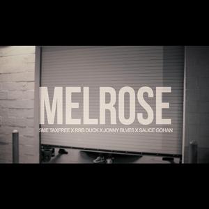Melrose (feat. SME TaxFree, Jonny Blves & Sauce Gohan)