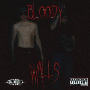 Bloody Walls